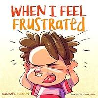 Algopix Similar Product 8 - When I Feel Frustrated Childrens