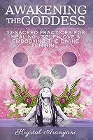 Algopix Similar Product 16 - Awakening the Goddess 33 Sacred