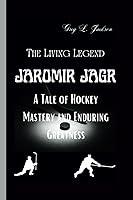 Algopix Similar Product 10 - JAROMIR JAGR The Living Legend A Tale