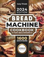 Algopix Similar Product 19 - Bread Machine Cookbook The Ultimate