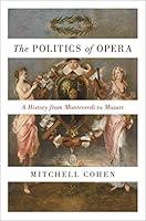 Algopix Similar Product 20 - The Politics of Opera A History from