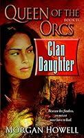 Algopix Similar Product 5 - Clan Daughter Queen of the Orcs Book