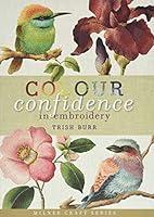 Algopix Similar Product 14 - Colour Confidence in Embroidery Milner