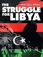 Algopix Similar Product 3 - The Struggle for Libya