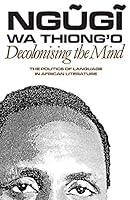 Algopix Similar Product 19 - Decolonising the Mind The Politics of