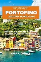 Algopix Similar Product 2 - THE ULTIMATE PORTOFINO 20232024 TRAVEL