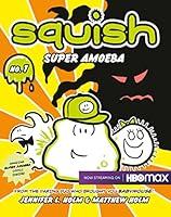 Algopix Similar Product 19 - Squish #1: Super Amoeba