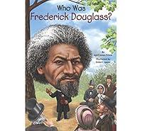 Algopix Similar Product 8 - Who Was Frederick Douglass?