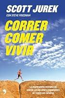 Algopix Similar Product 13 - Correr comer vivir La inspiradora