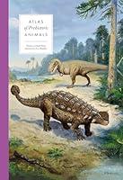 Algopix Similar Product 9 - Atlas of Prehistoric Animals Large