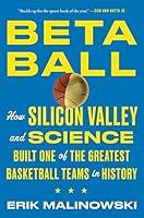 Algopix Similar Product 12 - Betaball How Silicon Valley and