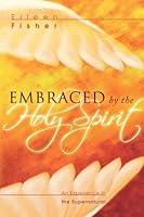 Algopix Similar Product 20 - Embraced by the Holy Spirit An