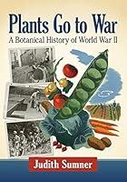 Algopix Similar Product 13 - Plants Go to War A Botanical History