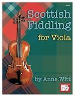 Algopix Similar Product 9 - Scottish Fiddling for Viola Mel Bay