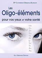 Algopix Similar Product 5 - Les oligolments pour vos yeux et