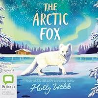 Algopix Similar Product 9 - The Arctic Fox Winter Animal Stories