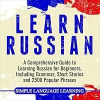 Algopix Similar Product 3 - Learn Russian A Comprehensive Guide to