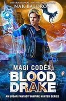 Algopix Similar Product 18 - Blood Drake An Urban Fantasy Vampire