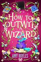 Algopix Similar Product 14 - How To Outwit a Wizard Seven Suitors