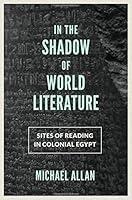 Algopix Similar Product 20 - In the Shadow of World Literature