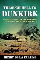 Algopix Similar Product 11 - Through Hell to Dunkirk A Frontline