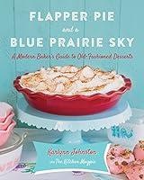 Algopix Similar Product 3 - Flapper Pie and a Blue Prairie Sky A