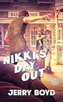 Algopix Similar Product 9 - Nikki's Day Out (Bob and Nikki Book 49)