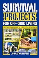 Algopix Similar Product 14 - Survival Projects for OffGrid Living