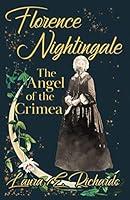 Algopix Similar Product 15 - Florence Nightingale the Angel of the