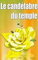 Algopix Similar Product 7 - Le candélabre du temple (French Edition)
