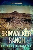 Algopix Similar Product 3 - Skinwalker Ranch Die Basin Files