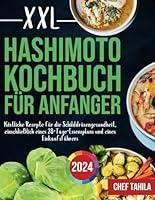 Algopix Similar Product 19 - XXL Hashimoto Kochbuch fr Anfnger