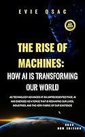 Algopix Similar Product 5 - The Rise Of Machines How AI Is