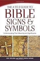Algopix Similar Product 13 - The A to Z Guide to Bible Signs and