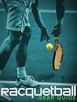 Algopix Similar Product 13 - Racquetball Gear Guide