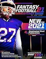 Algopix Similar Product 20 - 2021 Fantasy Football Consistency Guide