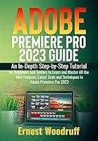 Algopix Similar Product 5 - Adobe Premiere Pro 2023 Guide An