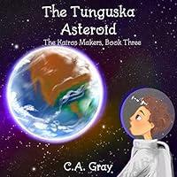 Algopix Similar Product 7 - The Tunguska Asteroid The Kairos