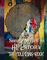 Algopix Similar Product 7 - Seeing Myself in HERstory The Coloring