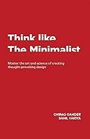 Algopix Similar Product 15 - Think like The Minimalist