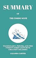 Algopix Similar Product 8 - SUMMARY OF THE COMING WAVE TECHNOLOGY