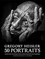 Algopix Similar Product 1 - Gregory Heisler 50 Portraits Stories