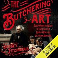 Algopix Similar Product 15 - The Butchering Art Joseph Listers