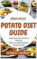 Algopix Similar Product 15 - HOMEMADE POTATO DIET GUIDE Complete