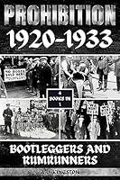 Algopix Similar Product 5 - Prohibition 19201933 Bootleggers And