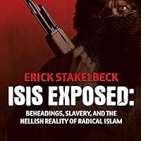 Algopix Similar Product 13 - ISIS Exposed Beheadings Slavery and