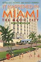 Algopix Similar Product 13 - It Happened in Miami the Magic City