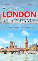 Algopix Similar Product 11 - THE COMPREHENSIVE LONDON TRAVEL GUIDE