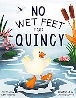 Algopix Similar Product 2 - No Wet Feet for Quincy An inclusive