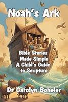 Algopix Similar Product 9 - Noahs Ark Bible Stories Made Simple